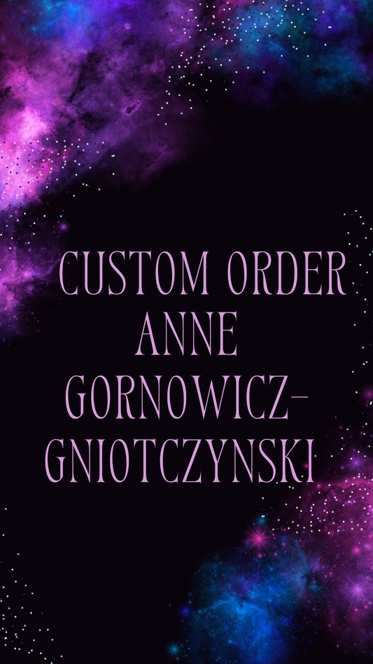Custom Order Anne Gornowicz-Gniotczynski | 12/09/23