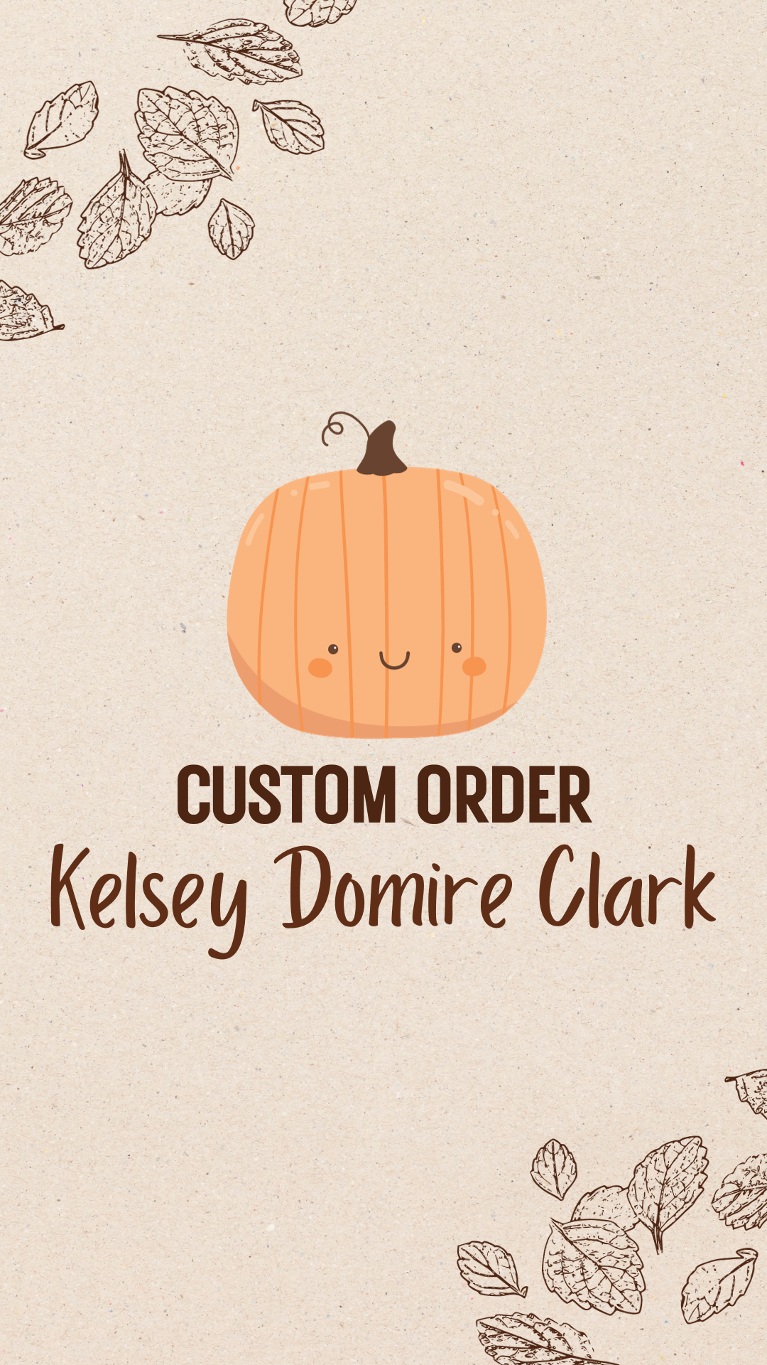 Custom Order for Kelsey Domire Clark