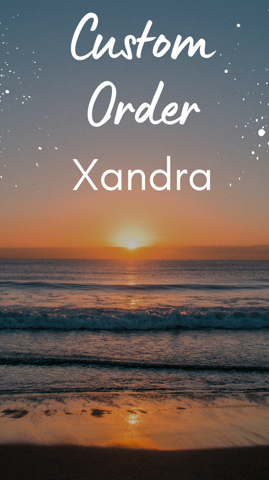 Custom Order Xandra
