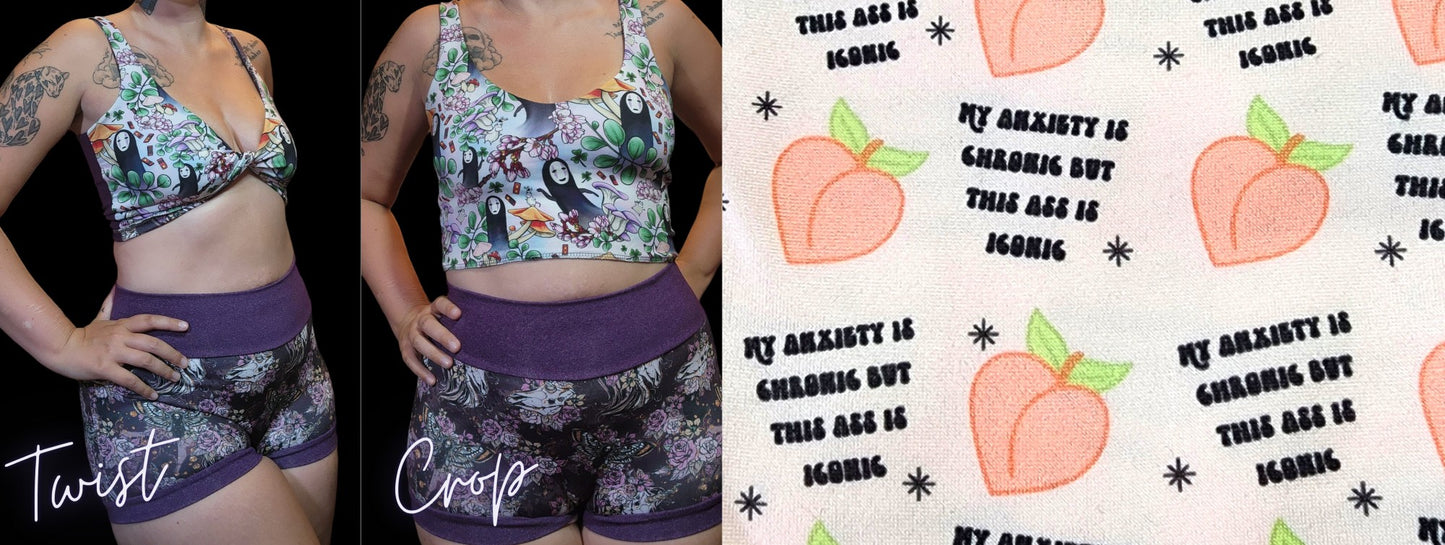 Custom 2-in-1 Crop Top | My anxiety is chronic but this ass is iconic