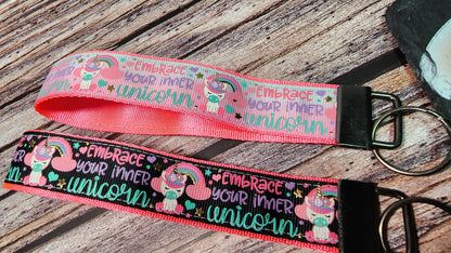 Embrace Your Inner Unicorn Wristlet Key Fob | Ribbon/Nylon Fabric Keychain | Choose your print